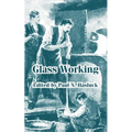 Glass Working - Paperback