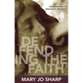 Defending the Faith: Apologetics in Women's Ministry - Paperback