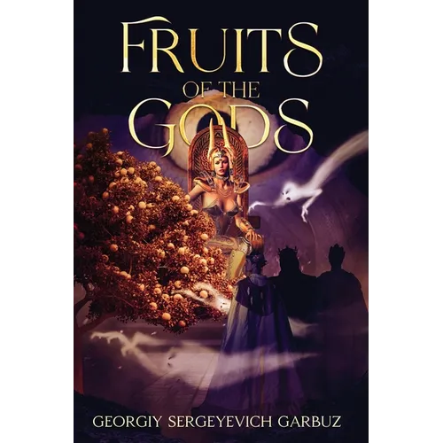 Fruits of the Gods - Paperback