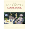 The Book Lover's Cookbook: Recipes Inspired by Celebrated Works of Literature, and the Passages That Feature Them - Paperback