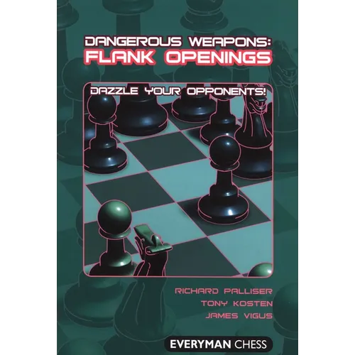 Dangerous Weapons: Flank Openings - Paperback
