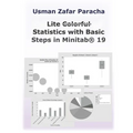 Lite Statistics with Basic Steps in Minitab(R) 19 - Paperback