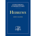 Hebrews - Concordia Commentary - Hardcover