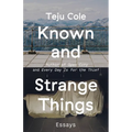 Known and Strange Things: Essays - Paperback