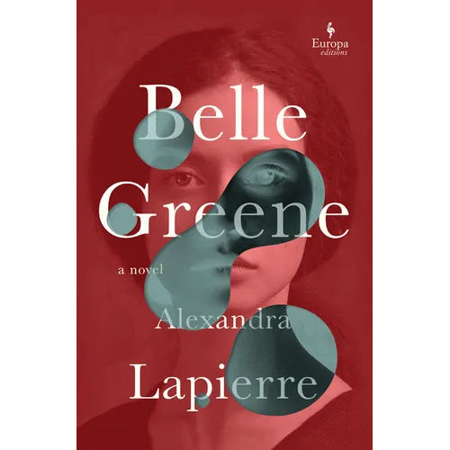 Belle Greene: A Novel of America's Most Famous Librarian - Paperback