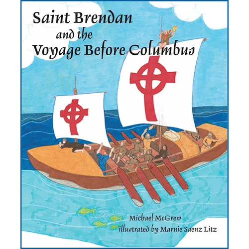 Saint Brendan and the Voyage Before Columbus - Paperback