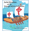 Saint Brendan and the Voyage Before Columbus - Paperback