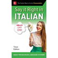 Say It Right in Italian, Third Edition - Paperback