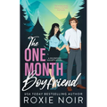 The One Month Boyfriend: An Enemies-to-Lovers Romance - Paperback