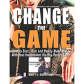 Change the Game: How to start, run and really make money with your independent Hip Hop record label - Paperback
