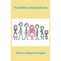 The Middle Child Syndrome - Paperback