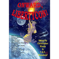 Onward, LibertyCon! - Hardcover