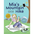 Mia's Mountain Hike: A Forest Yoga Book for Kids - Paperback