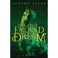 Into the Emerald Dream - Paperback