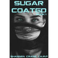 Sugar Coated - Paperback