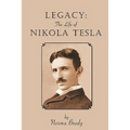 Legacy: The Life of Nikola Tesla - Paperback