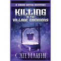 Killing in the Village Commons: A Viking Witch Mystery - Paperback