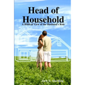 Head of Household: A Biblical View of the Husband's Role - Paperback
