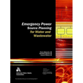 Emergency Power Source Planning for Water and Wastewater - Paperback