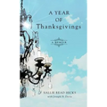 A Year of Thanksgivings: A Memoir - Hardcover