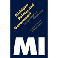 Michigan Politics & Government: Facing Change in a Complex State - Paperback