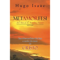 Metamorfes: El Arte de la Sanación Interior - Paperback