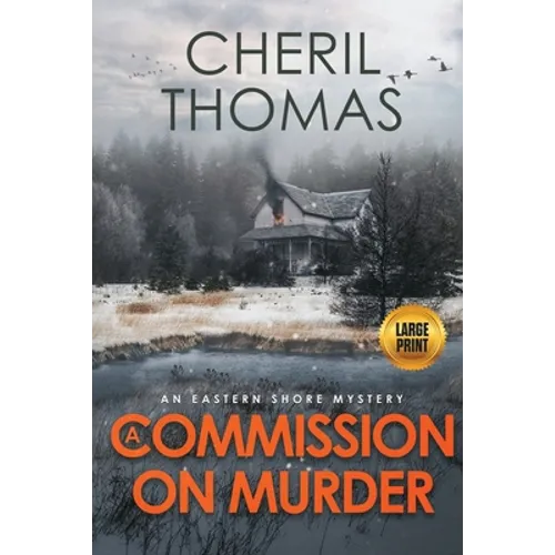 A Commission on Murder - Large Print Edition: An Eastern Shore Mystery - Paperback