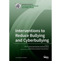 Interventions to Reduce Bullying and Cyberbullying - Paperback