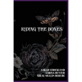 Riding The Bones - Paperback