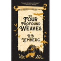 The Four Profound Weaves - Paperback