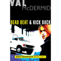 Dead Beat and Kick Back: Kate Brannigan Mysteries #1 and #2 - Paperback