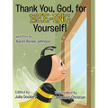 Thank You, God, For Bee-ing Yourself - Hardcover