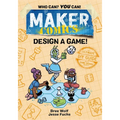Maker Comics: Design a Game! - Hardcover