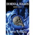 Horns & Halos Born Bad - Paperback