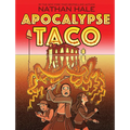 Apocalypse Taco: A Graphic Novel - Paperback