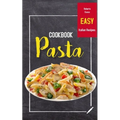 Pasta Cookbook: Easy Italian Recipes - Paperback