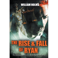 The Rise & Fall of Ryan - Paperback