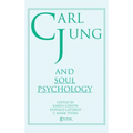 Carl Jung and Soul Psychology - Hardcover