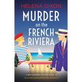 Murder on the French Riviera: An incredibly gripping historical fiction cozy mystery - Paperback