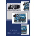 Arduino: A Beginner's Guide To Programming Electronics - Paperback