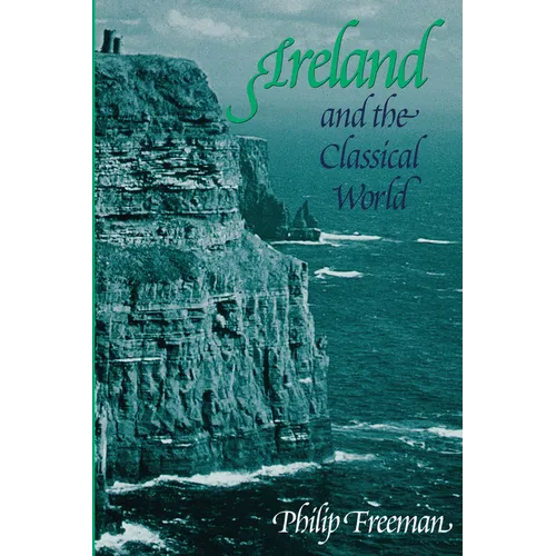 Ireland and the Classical World - Paperback