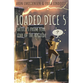 Loaded Dice 5 - Paperback
