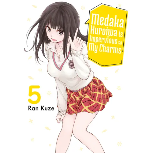 Medaka Kuroiwa Is Impervious to My Charms 5 - Paperback