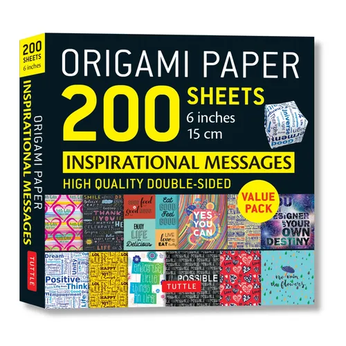 Origami Paper 200 Sheets Inspirational Messages 6 (15 CM): Tuttle Origami Paper: Double Sided Origami Sheets Printed with 12 Different Designs (Instru - Loose Leaf