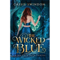 The Wicked Blue - Hardcover