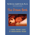 The Dream Book: A Young Person's Guide to Understanding Dreams - Paperback