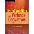 Listed Volatility and Variance Derivatives: A Python-Based Guide - Hardcover