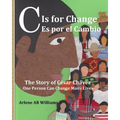C is for Change: The story of Cesar Chavez - Paperback
