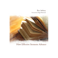 How Effective Sermons Advance - Paperback