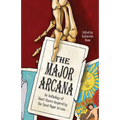 The Major Arcana: An anthology of short stories inspired by the tarot major arcana - Paperback